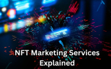 NFT Marketing Services Explained: Strategies to Promote NFT Projects