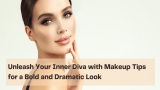Unleash Your Inner Diva with Makeup Tips for a Bold and Dramatic Look